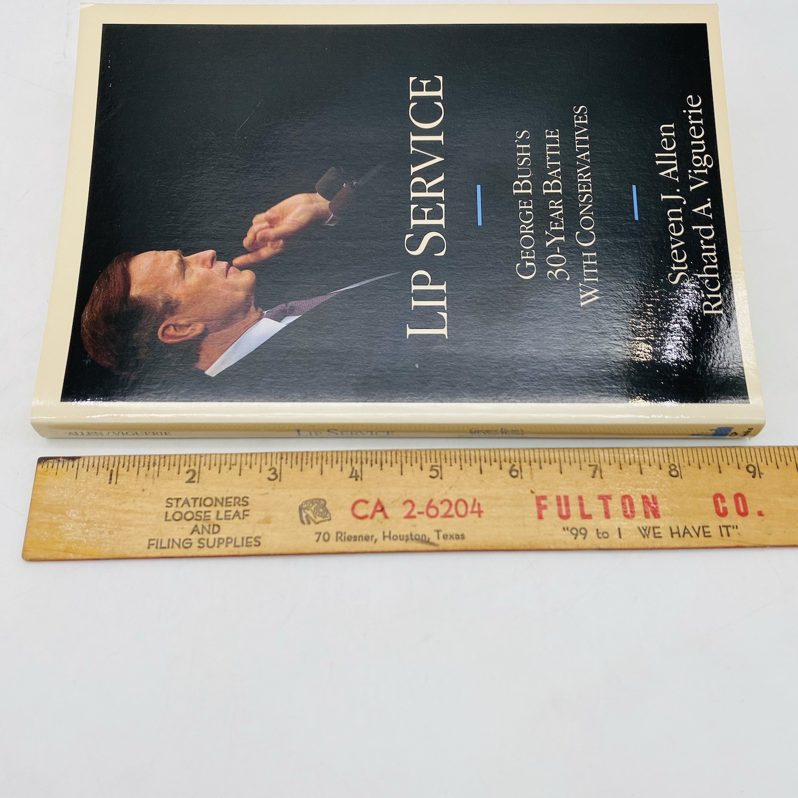 Lip Service by Steven J. Allen 1992 Trade Paperback George Bush&rsquo;s 30-Year Battle