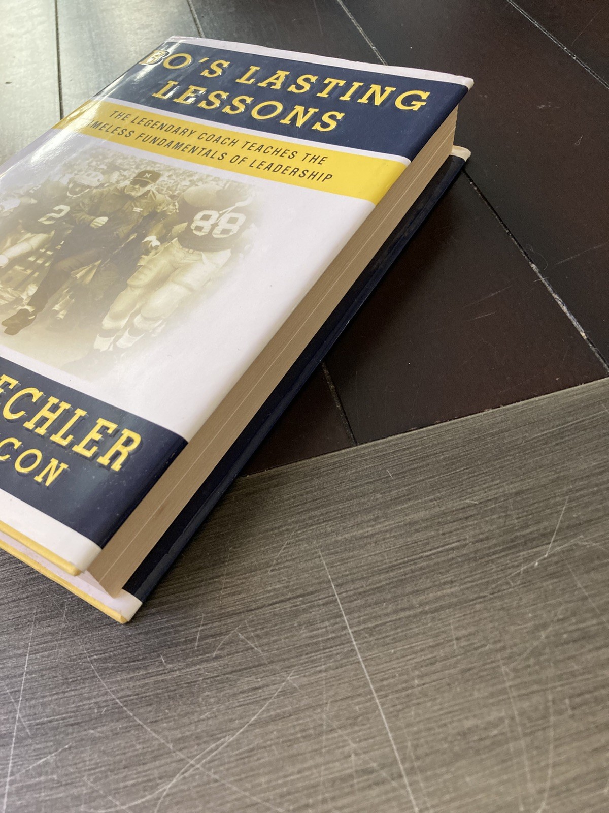 Bo&rsquo;s Lasting Lessons by Schembechler/Bacon 2007 Signed First Edition Hardcover