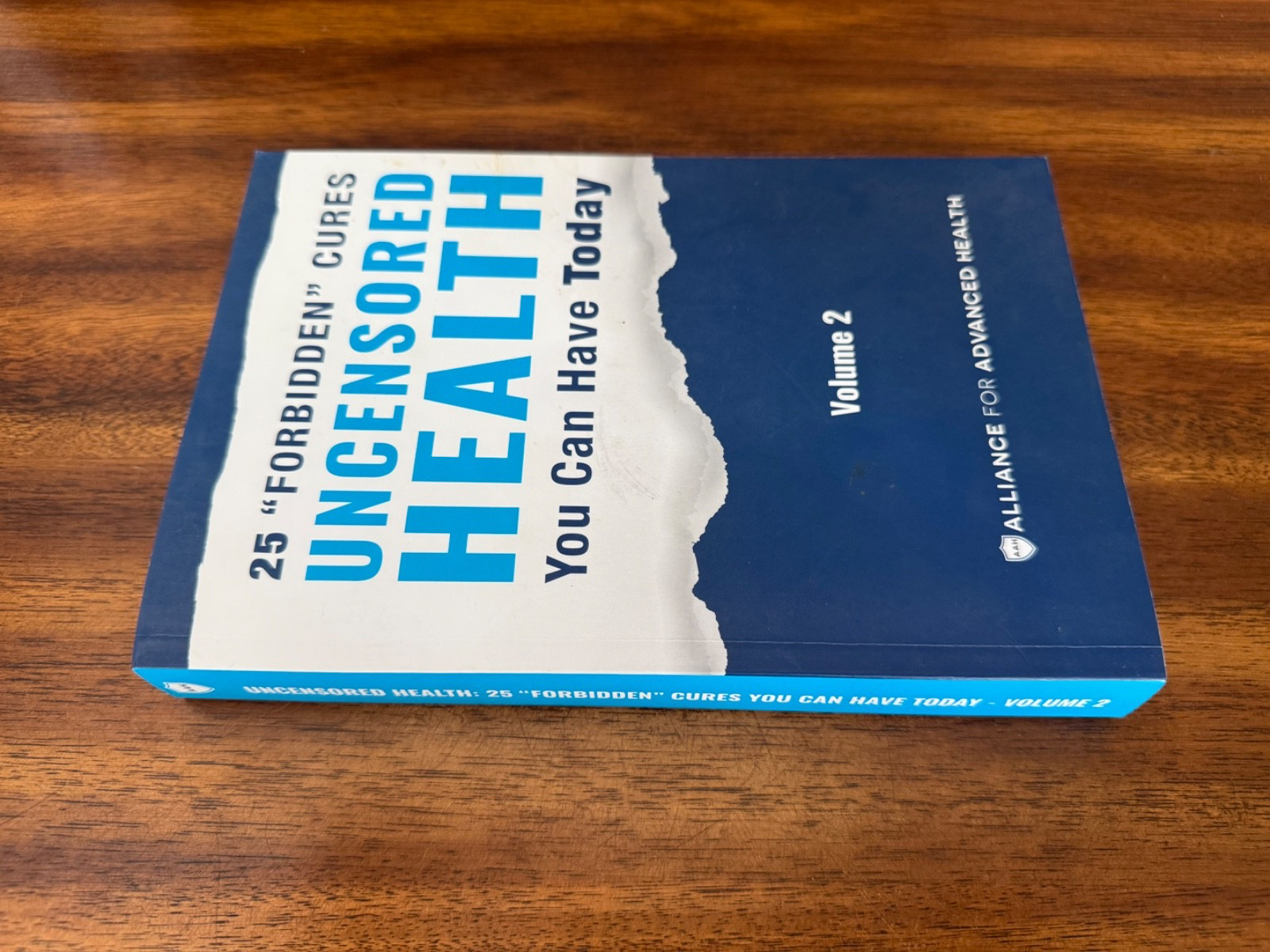 Uncensored Health 25 « Forbidden » Cures You Can Have Today, Volume 2