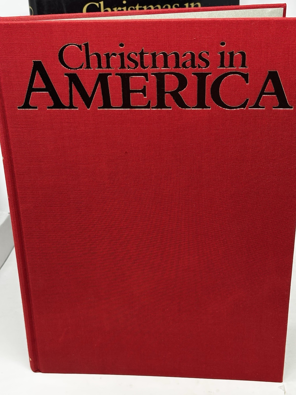 Christmas in America HC DJ 1988 15&Prime; x 10 1/2&Prime; x1&Prime; 208 pgs Photos