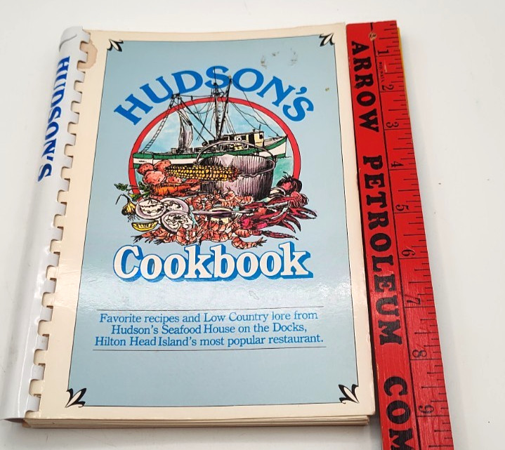 Hudson&rsquo;s Seafood House Cookbook Hilton Head Island SC Low Country Recipes