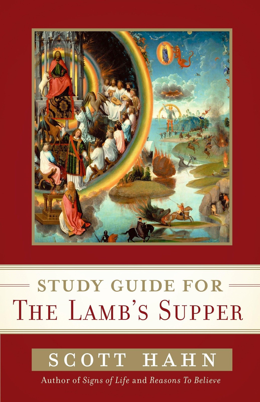 Scott Hahn&rsquo;s Study Guide for The Lamb&rsquo; s Supper