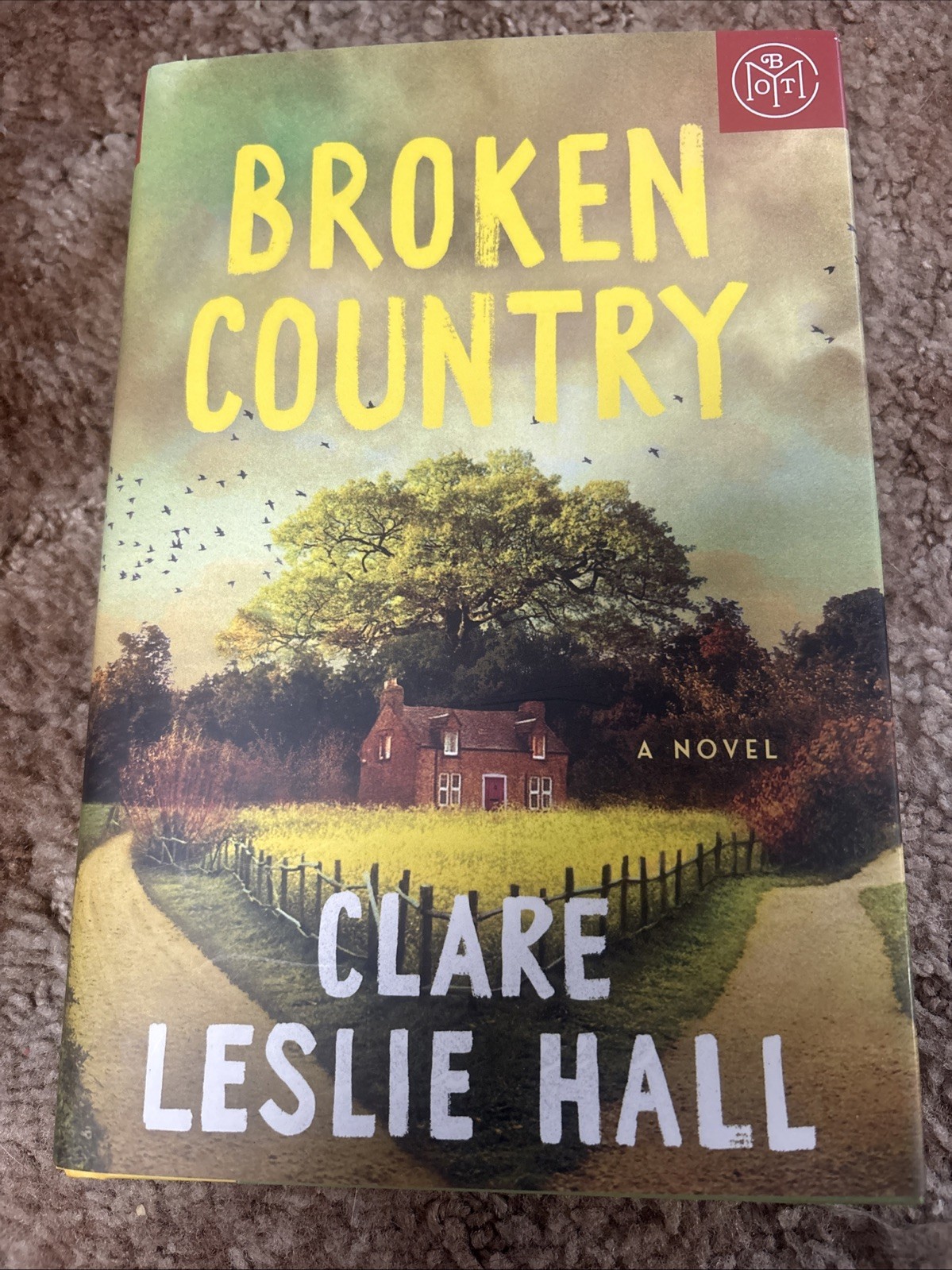 Broken Country (Reese&rsquo;s Book Club) Hardcover – March 4, 2025