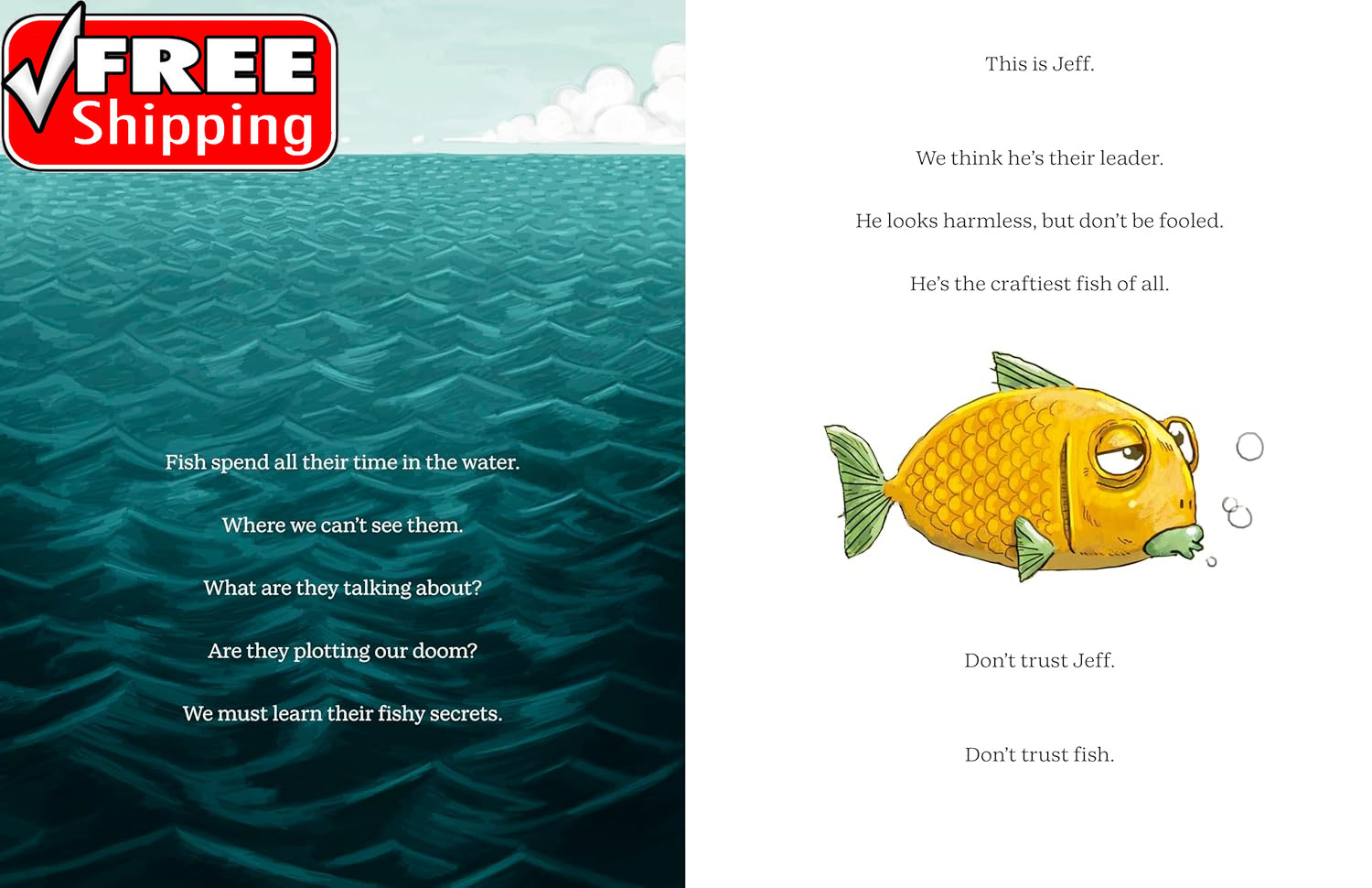 Don&rsquo;T Trust Fish