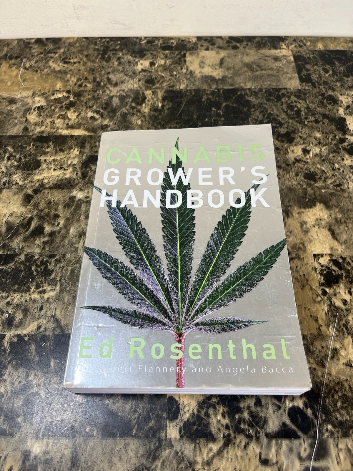 CANNABIS GROWER&rsquo;S HANDBOOK: A COMPLETE GUIDE By Ed Rosenthal – Good Condition