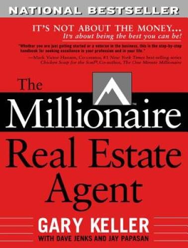 The Millionaire Real Estate Agent: It&rsquo;s Not About the Money…It&rsquo;s About – GOOD