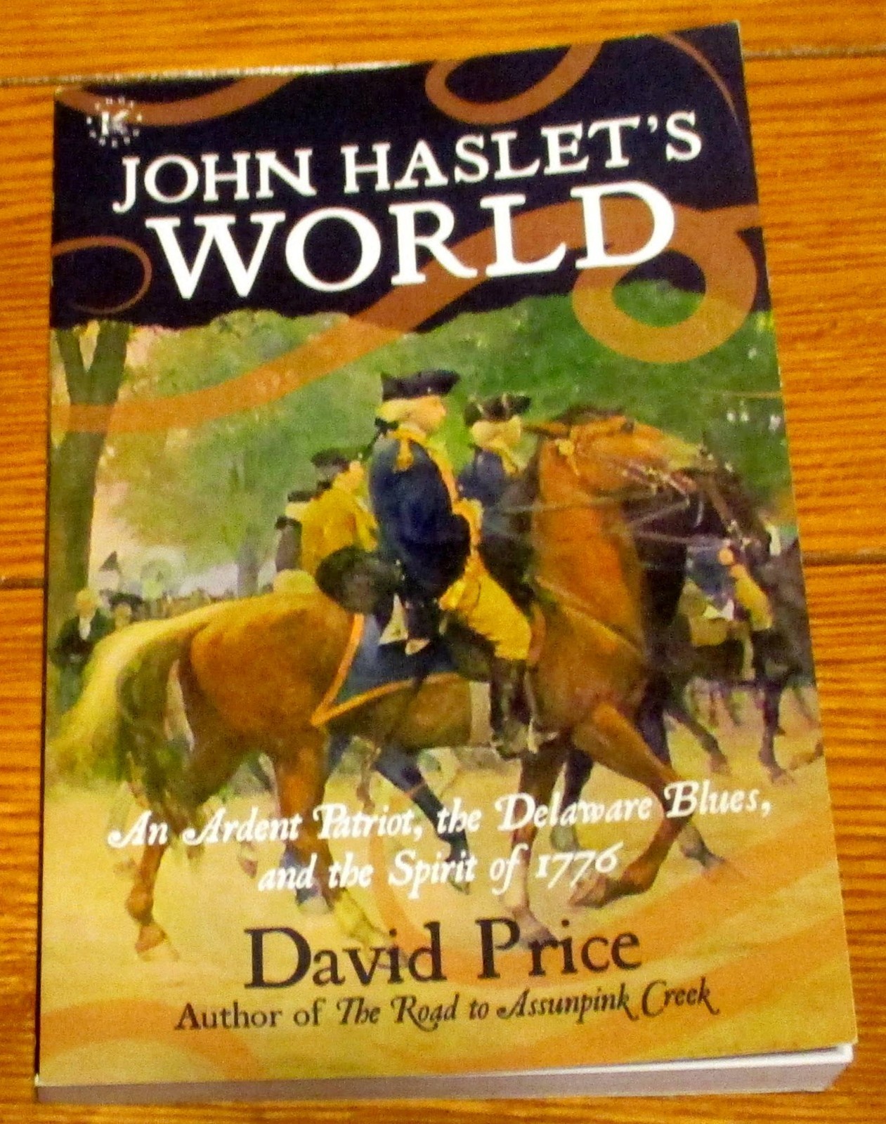 2020 John Haslet&rsquo;s World by David Price SIGNED Trade Paperback Book