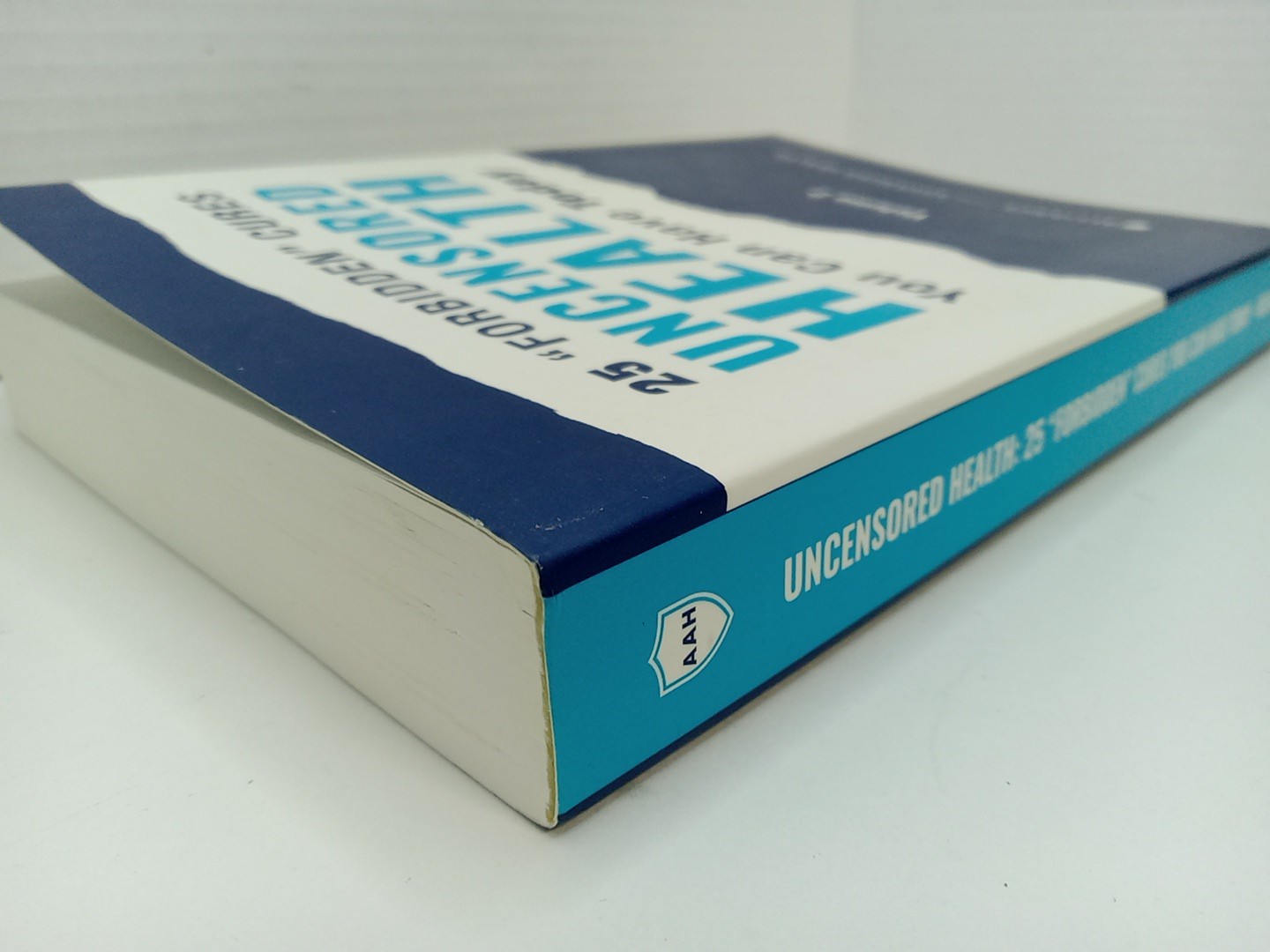 Uncensored Health 25 « Forbidden » Cures You Can Have Today Volume 2