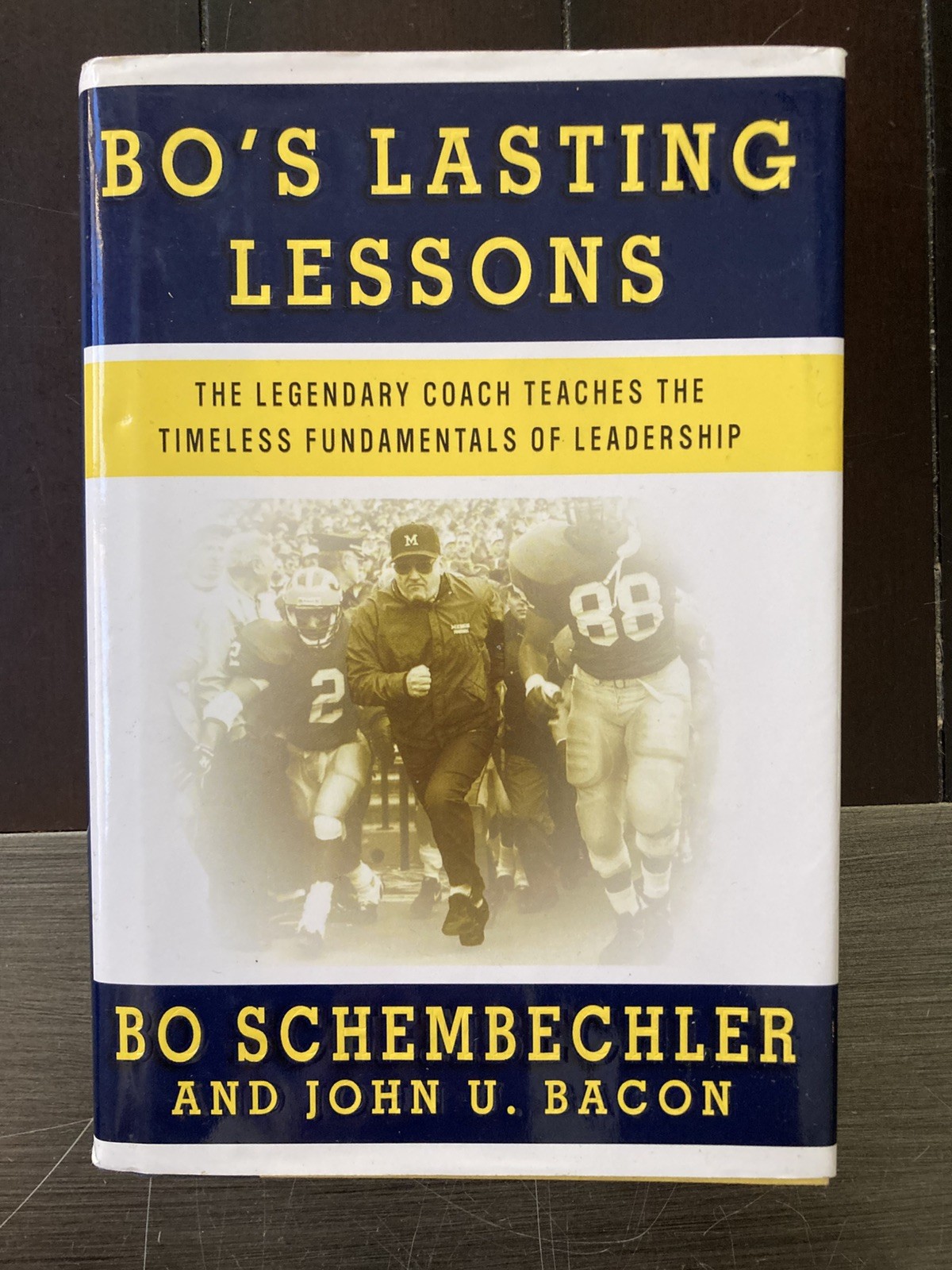 Bo&rsquo;s Lasting Lessons by Schembechler/Bacon 2007 Signed First Edition Hardcover