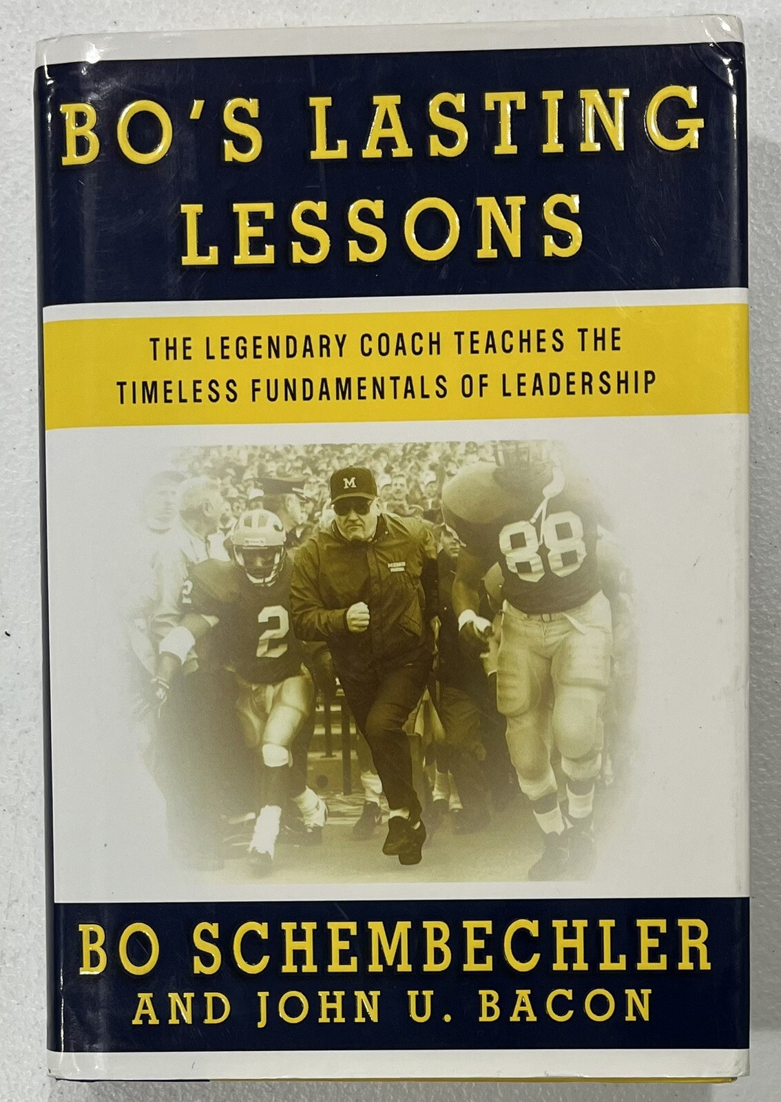 Bo&rsquo;s Lasting Lessons By Bo Schembechler And John U Bacon SIGNED By John U Bacon