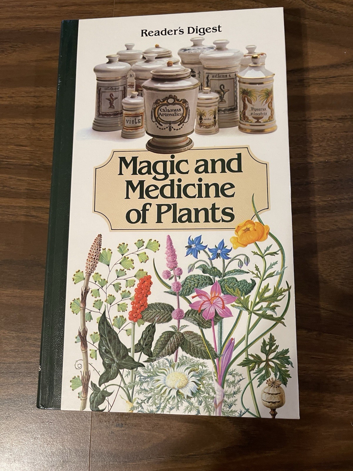Magic and Medicine of Plants by Reader&rsquo;s Digest Editors 1986