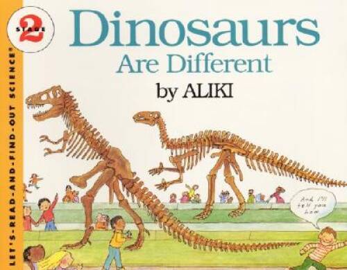 Dinosaurs Are Different (Let&rsquo;s-Read-and-Find-Out Science 2) – Paperback – GOOD
