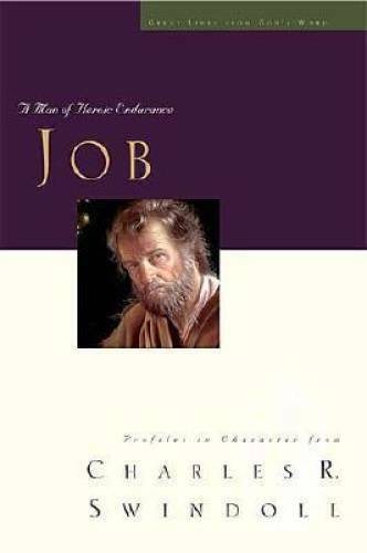 Job: A Man of Heroic Endurance (Great Lives from God&rsquo;s Word Series, – GOOD