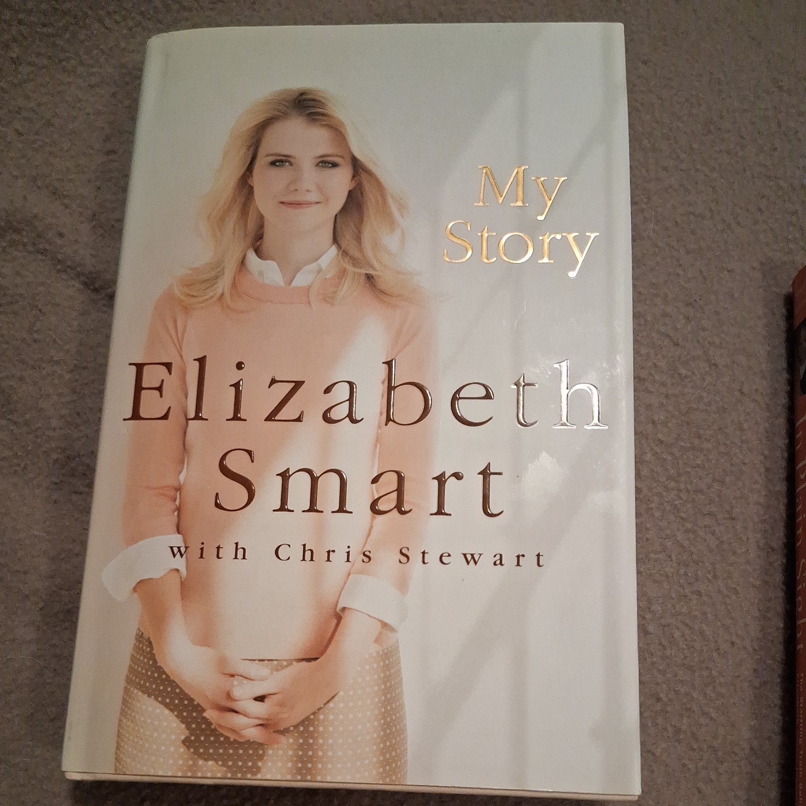 Elizabeth Smart Signed Books! « My Story », « In Plain Sight » 2013 First Edition