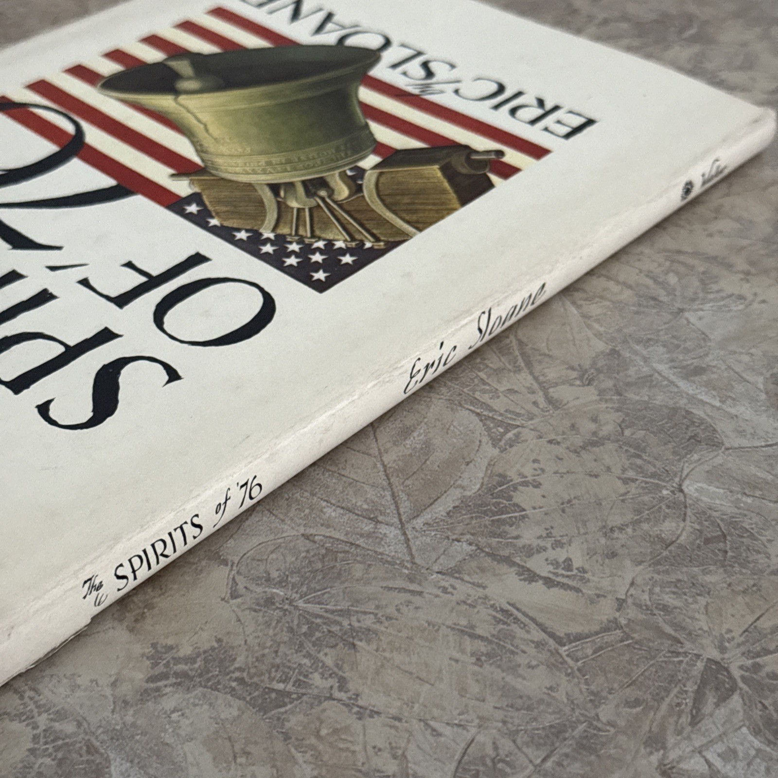 1973 1st Ed. THE SPIRITS OF &rsquo;76 Eric Sloane Hardcover DJ Bicentennial Inscribed