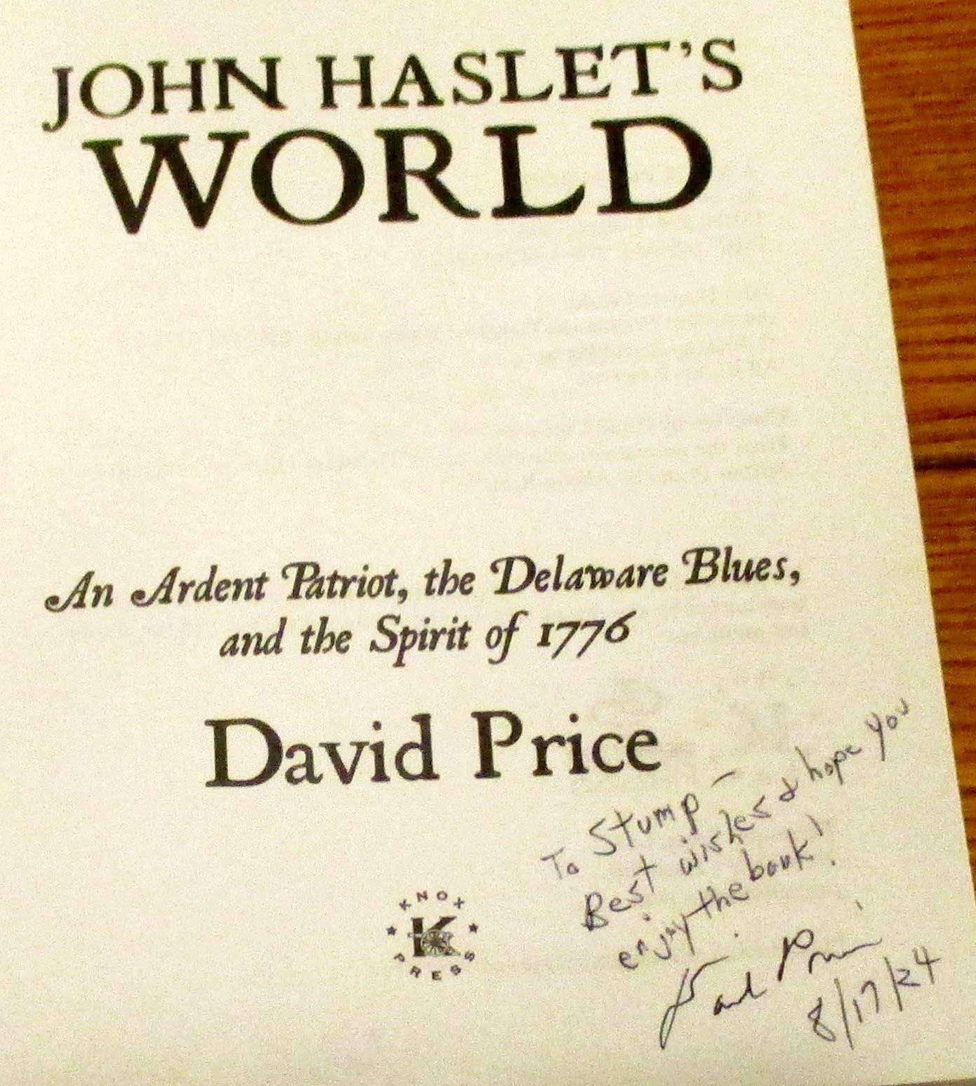 2020 John Haslet&rsquo;s World by David Price SIGNED Trade Paperback Book
