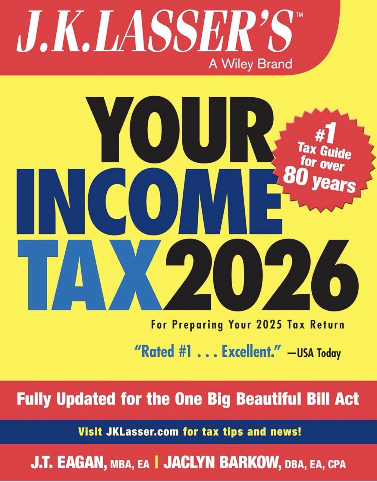 J.K. Lasser&rsquo;s Your Income Tax 2026: For Preparing Your 2025 Tax Return: New