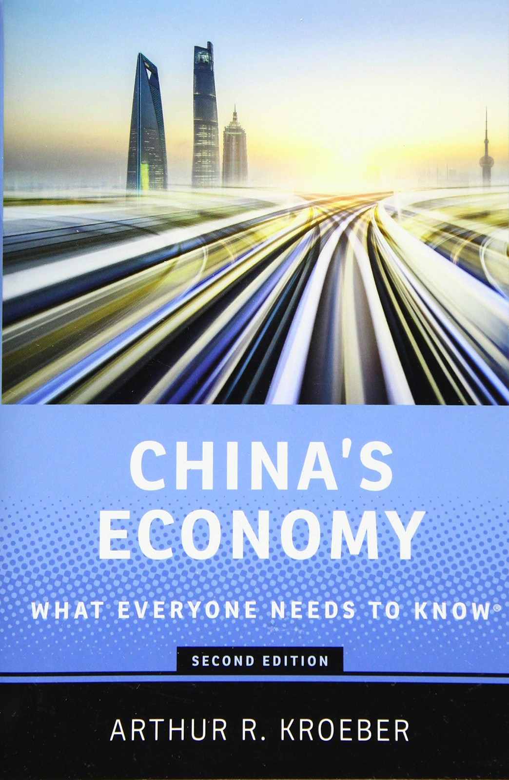 China&rsquo;s Economy: What Everyone Needs to Know®
