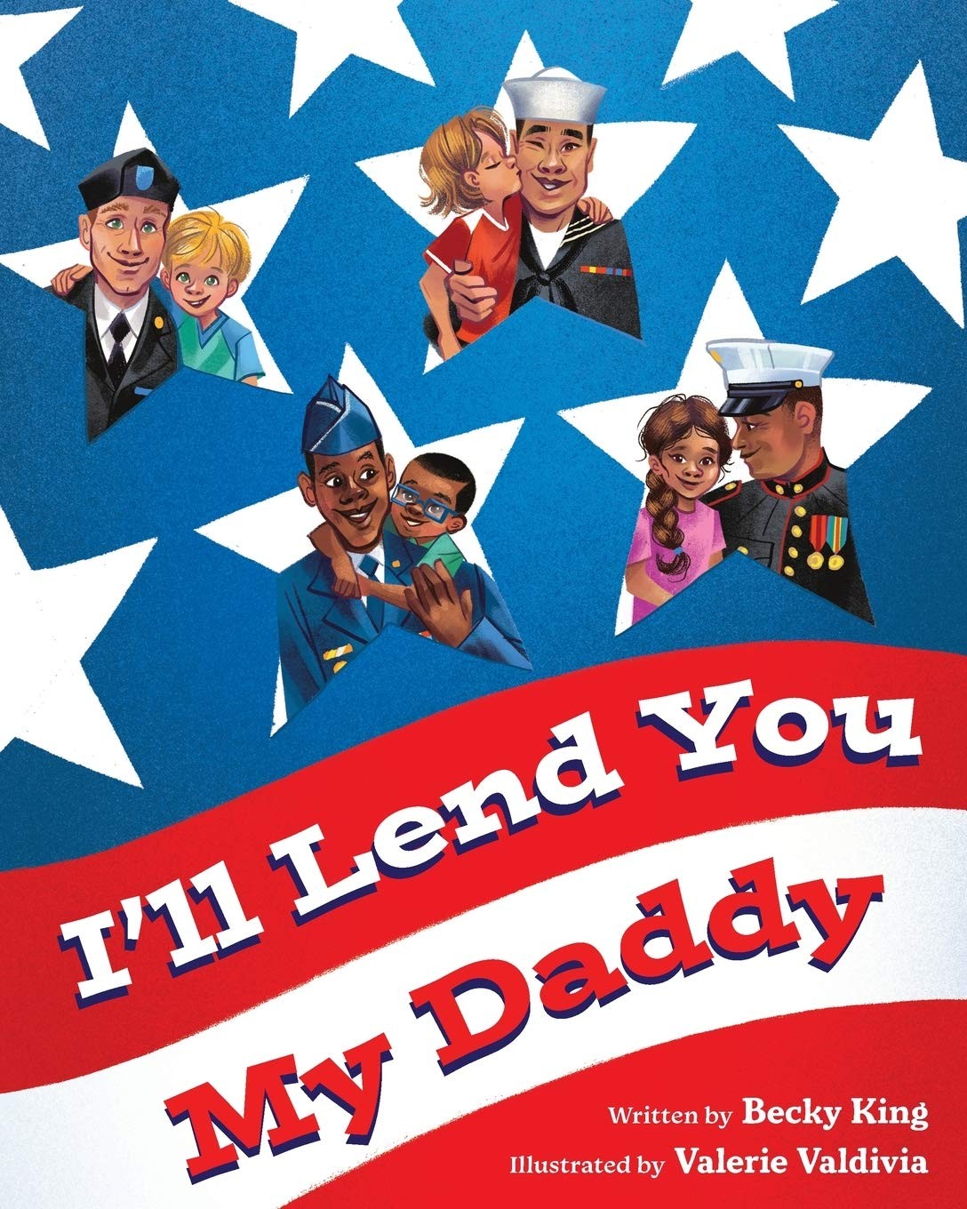 I&rsquo;ll Lend You My Daddy: A Deployment Book for Kids Ages 4-8